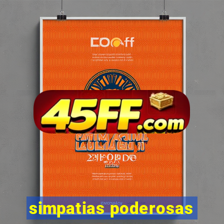 simpatias poderosas